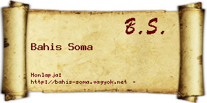 Bahis Soma névjegykártya